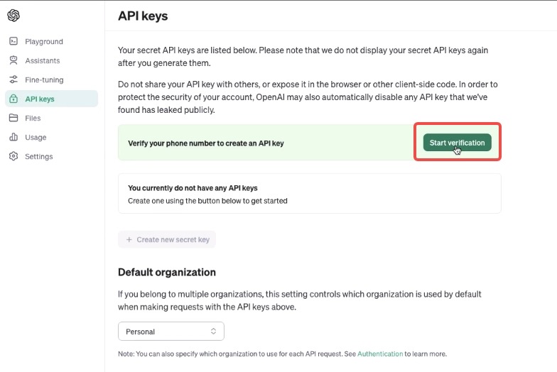 OpenAI API keys Start verification 验证海外手机号码