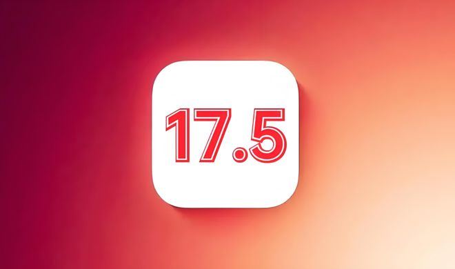 iOS17.5正式版值得更新吗 iOS17.5正式版更新内容及升级建议