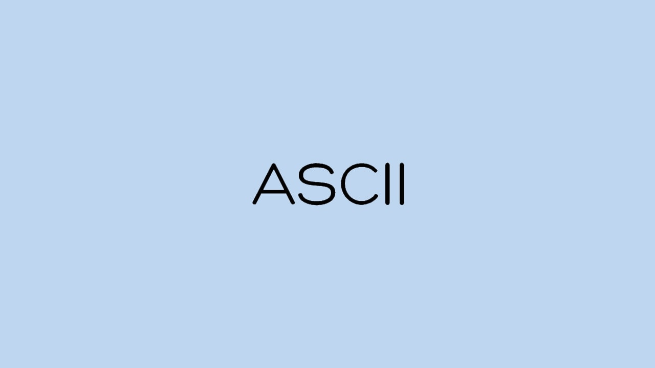 ASCI 码 ASCII code